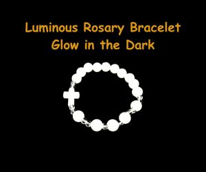 Luminous Bracelet Rosary Glow in the Dark Religious Bracelet High Quality Bracelet Made of Beads