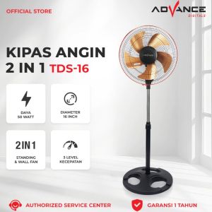Advance TDS16 Kipas Angin Dinding Tembok / Meja / Berdiri Besi 3 in 1 - 16 inch - FREE ONGKIR