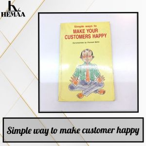 Simple Way to Make Your Customer Happy by Promod Batra| self-help and business management | old unused book
