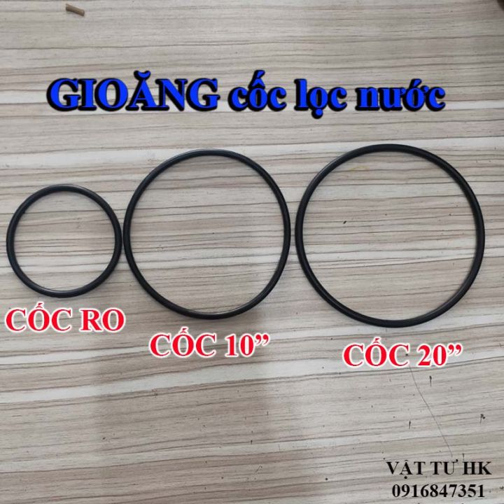 Ron cao su cốc lọc máy lọc nước RO 10 20 in, gioăng vỏ lõi lọc, zoang ...