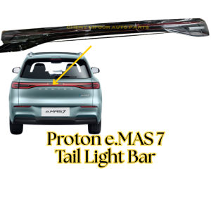(ORI! READY STOCK) PROTON e.MAS 7 Tail Light Bar Tail Lamp Lampu Bamper Belakang Full Length LED Tail Light EMAS7 Emas 7