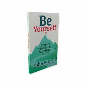 PCBS Be Yourself (Discover the life you were meant to live) John Mason