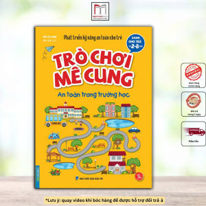 Trò chơi mê cung - An toàn trong tường học (sách bản quyền) (2-8 tuổi)