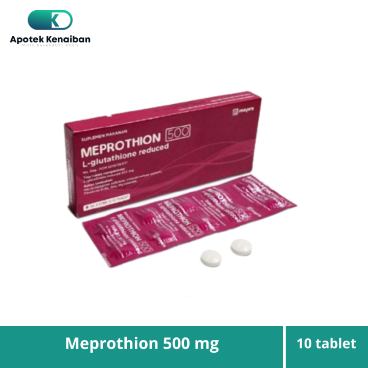 MEPROTHION 500 MG 1 STRIP 10 TABLET / L-GLUTATHIONE / MEMUTIHKAN &  MENCERAHKAN KULIT L-Glutathione Skin Revitalizing Anti-Aging Brightening  Tablet Apotek Kenaiban Meprothion - Lazada