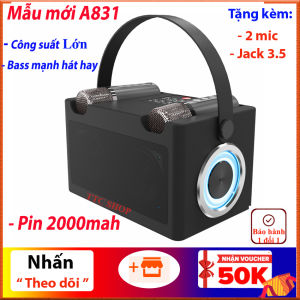 Mẫu mới Loa Bluetooth karaoke A831 bass mạnh âm trầm ấm hỗ trợ kết nối USB TF AUX tặng 2 micro