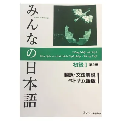 Minna no Nihongo Sơ Cấp 1 - Bản Dịch và Giải Thích Ngữ Pháp Tiếng Việt (bản mới)