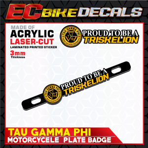 EC BIKE DECALS TAU GAMMA PHI Motorcycle Plate Badge 3mm Acrylic-Based and Laminated Print Design
