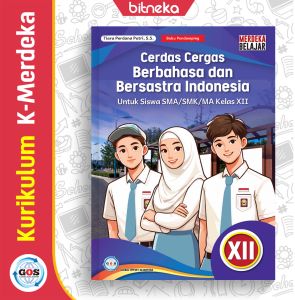 Buku Pendamping Siswa Bahasa Indonesia SMA/MA/SMK Kelas 12 K-Merdeka - GOS