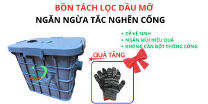 BỘ LỌC DẦU MỠ SAU BỒN RỬA CHÉNBỘ TÁCH DẦU MỠ.