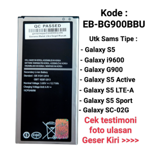 Baterai Sams Galaxy S5 i9600 G900 S5 Active Batre Batrai