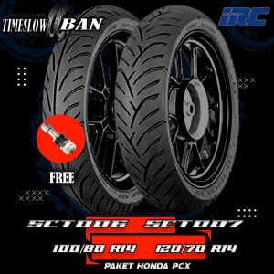 Paket Ban Motor HONDA PCX // IRC SCT-006 100/80-IRC SCT-007 120/70 Ring 14 Tubeless