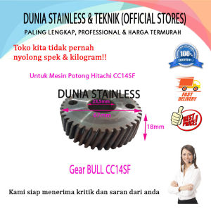 Gear BULL CC14SF untuk mesin potong hitachi