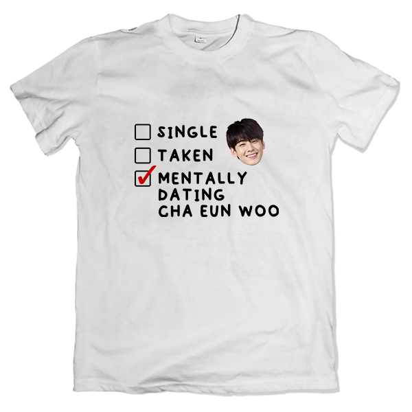 Mentally Dating Cha Eun Woo CHA EUN WOO Shirt Unisex Shirts Men s