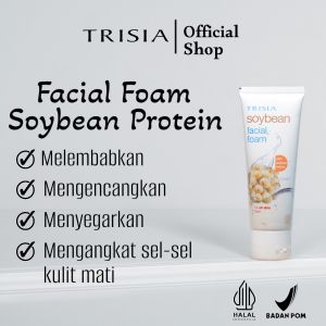 Trisia Facial Foam Soybean Extract - Sabun Cuci Muka - Mencerahkan dan Membersihkan Kulit Mati - Cocok untuk Semua Jenis Kulit