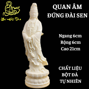 Tượng Phật Bà Quan Âm đứng đài sen chất liệu bột đá tự nhiên cao 21cm hàng thủ công mỹ nghệ tinh xảo
