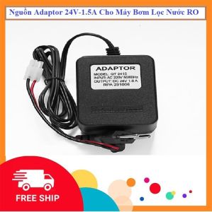 Nguồn Adaptor 24V-1.5A Cho Máy Bơm Lọc Nước RO- Phun Sương