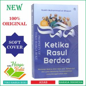 Ketika Rasul Berdoa Memaknai Makna Zikir Nabi Sehari-hari Penerbit QAF