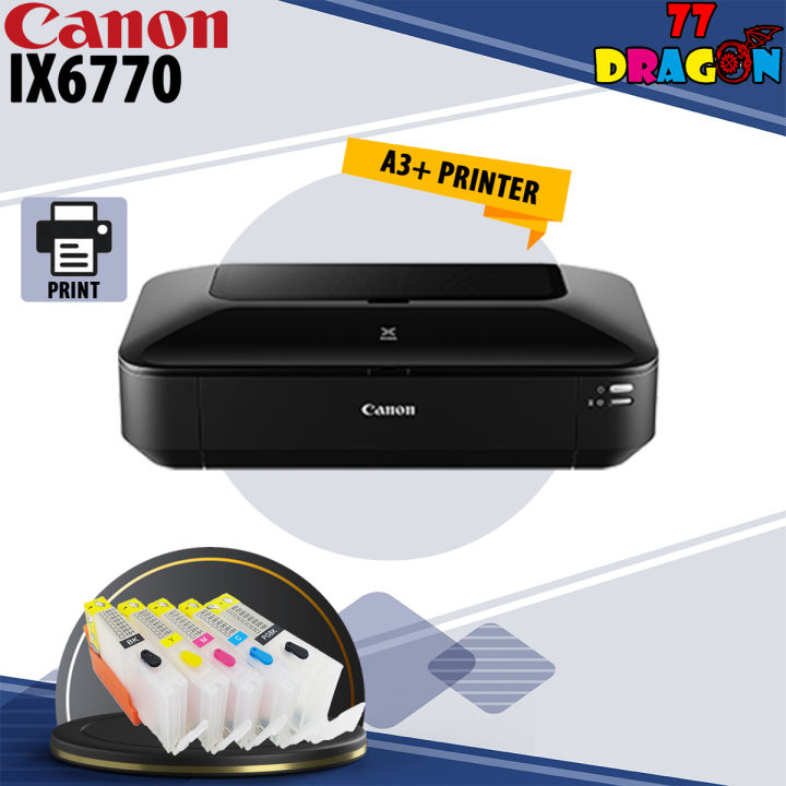 Canon Pixma Ix6770 A3 Single Function Color Inkjet Printer With 1 Set Of Empty Refillable 2870