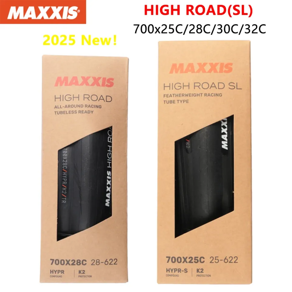 MAXXIS HIGH ROAD 28X25 700X25 28 32C SL 700X23 25 28C For