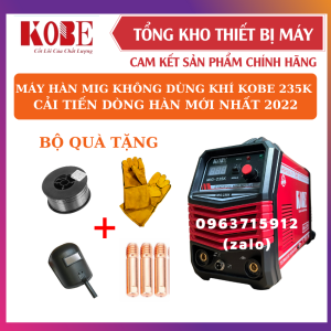 Máy Hàn Mig không dùng khí Kobe 235K dây mig rời tiện lợi không dùng khí chuyên dùng gia đình và thợ - Lazada
