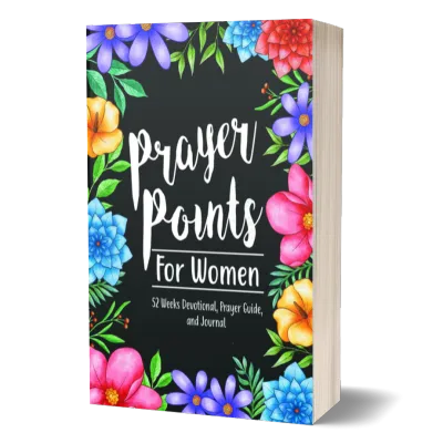 PRAYER POINTS FOR WOMEN: 52 Weeks Devotional Prayer Guide and Journal