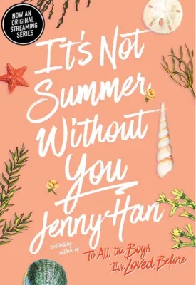 The Summer I Turned Pretty Well Always Have Summer Its Not Summer Without You Relationships English books