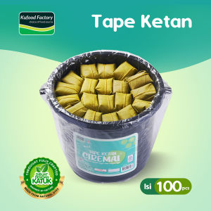 Tape Ketan Ciremai isi 100 Fresh & Legit by Kufood Factory
