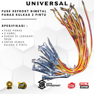FUSE PANAS - FIUS DEFROST BIMETAL PANAS KULKAS 2 PINTU - FUSE PANAS SINGLE