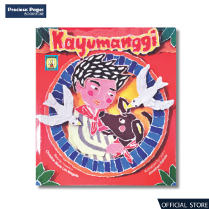Kayumanggi - Story by Christine Marie Lim Magpile I Illustrations by Jonathan Rañola