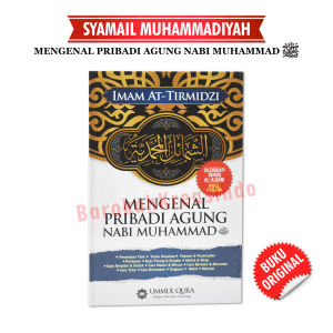 Buku Mengenal Pribadi Agung Nabi Muhammad As Syamail Muhammadiyah Ummul Quro