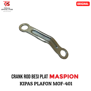 Crank Rod Besi Plat Kipas Angin MASPION Model Plafon MOF 401 - Stang Kipas Maspion Plafon