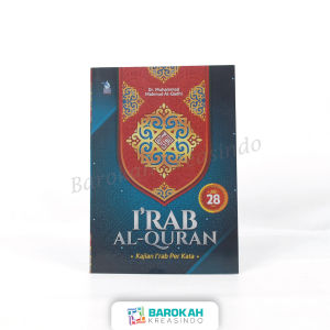 AlQuran Irab Juz 28 Non Terjemah Dr Muhammad Mahmud Al Qadhi Dilengkapi Kajian Irab Perkata