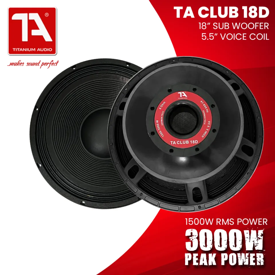 Titanium Audio Club 18D 1500W RMS Power speaker Sub woofer