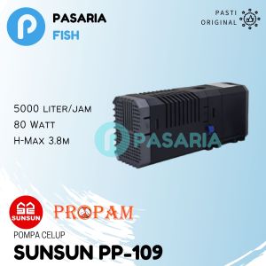 SUNSUN PROPAM PP109/PP 109 Pompa Celup Kolam 80 Watt/80W 5000 liter/jam(lph)
