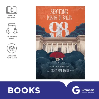 Novel SEPOTONG KISAH DI BALIK 98: CERITA PILIHAN OKKY MADASARI