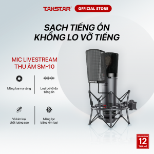 Mic Thu Âm Hát Livestream Chuyên Nghiệp Phòng Thu Takstar SM-10 Cao Cấp Độ Nhạy Cao Lọc Ồn Bảo Hành 12Tháng