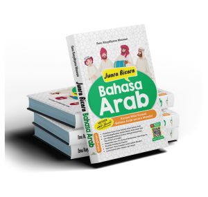 Buku Juara Bicara Bahasa Arab : Kursus Kilat Kuasai Bahasa Arab secara Mandiri