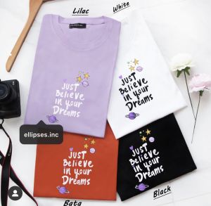 ELLIPSES.INC Tumblr Tee / T-Shirt / Kaos Wanita & Pria Lengan Pendek JUST BELIEVE