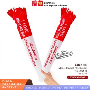 Balon Pentung HUT RI / Balon Tongkat Dirgahayu Pesta Agustus balon karakter HUT RI dekorasi Agustus