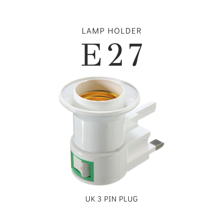 E27 Lamp Holder 3 Pin Plug Bulb Holder Light Socket Lamp Base Lazada Lazada