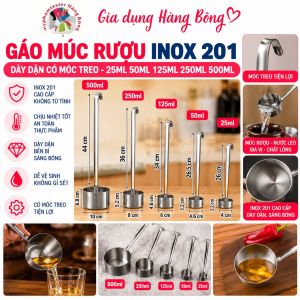 Gáo Múc Rượu Inox 201 Dày Dặn Có Móc Treo 25ml 50ml 125ml 250ml 500ml