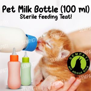 SEMPATI Botol Dot Kucing Cat Kitten Puppy Botol Susu Anakan Kucing Anjing Pet Nursing Bottle Botol Minum Susu Bayi Kucing Anjing