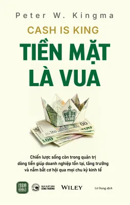 Sách - Tiền Mặt Là Vua (Cash Is King)
