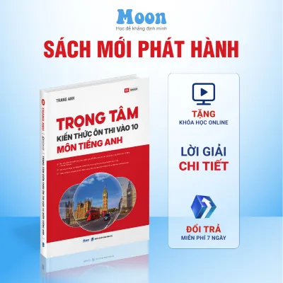 Sách Trọng tâm kiến thức ôn thi vào lớp 10 môn Tiếng anh cô Trang Anh Moonbook