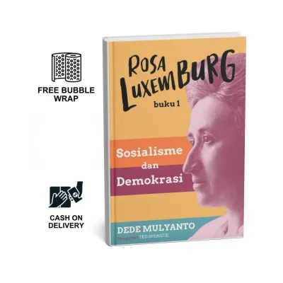 Nonfiksi | Rosa Luxemburg 1: Sosialisme dan Demokrasi - Dede Mulyanto | Marjin Kiri