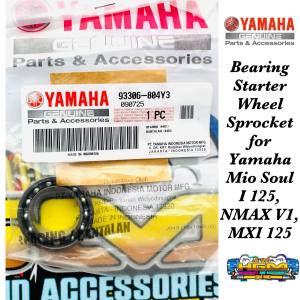 BEARING STARTER WHEEL SPROCKET FOR YAMAHA MIO SOUL I NMAX V1 | MXI 125 | GENUINE PARTS | 125 93306-804Y3-00