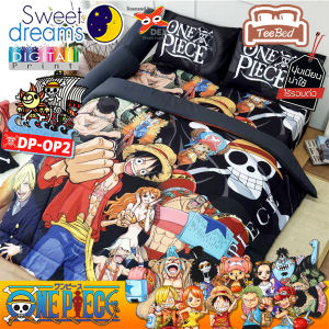 💎TeeBed💎 Sweet Dreams ชุดผ้าปู+นวม (ขนาด 5/6 ฟุต) วันพีช One Piece [#Digital Print] Dp-Op1 Dp-Op2 Dp-Op3 Dp-Op4 Dp-Op5 #OP2568