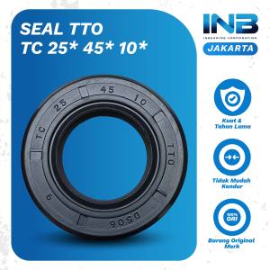 Seal Tc 25 45 10 TTO Original TTO INB JAKARTA