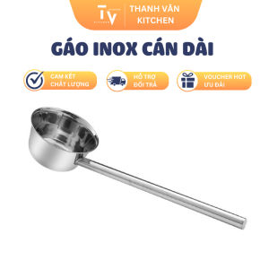 Gáo inox cán dài dụng cụ đựng nước đựng dầu ca múc nước lèo 12cm - 18cm muôi múc nước phở chống bỏng (TV365)