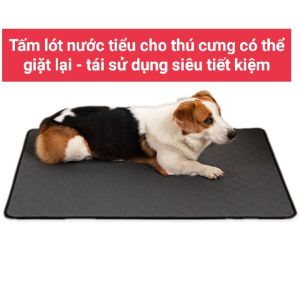 Thảm lót vệ sinh cho chó mèo thú cưng bằng vải có thể giặt tái sử dụng